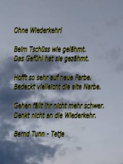 Bildgedicht: Ohne Wiederkehr!