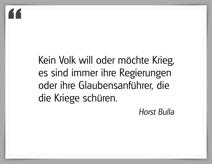 Bildgedicht: "Es sind immer ihre Regierungen oder ihre Glaubensanführer"