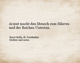 Bildgedicht: Armut macht den Mensch zum Sklaven