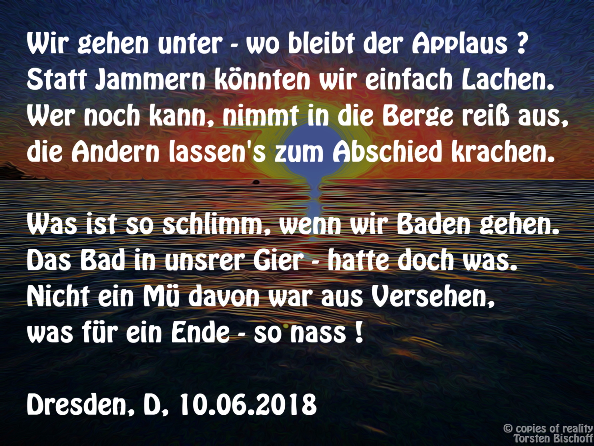 Bildgedicht: Nasses Ende