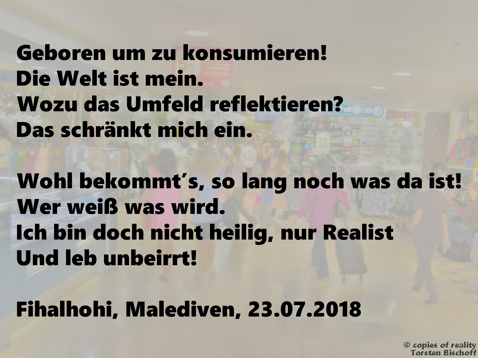 Bildgedicht: Realist?