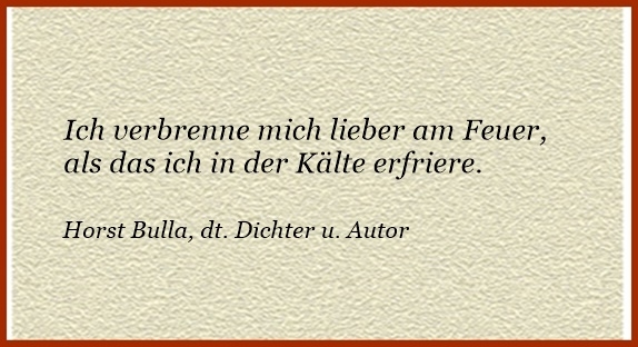 Bildgedicht: Ich verbrenne mich lieber am Feuer