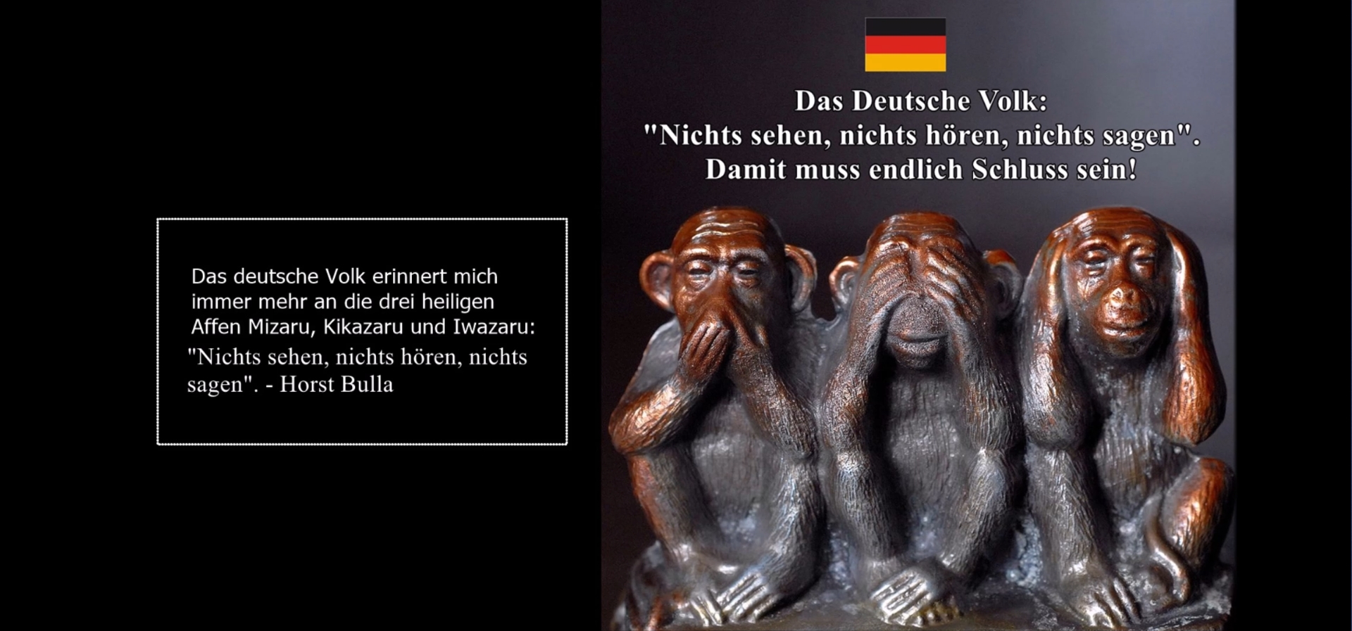 Bildgedicht: Das deutsche Volk erinnert mich immer mehr an die drei heiligen Affen. von Horst Bulla.