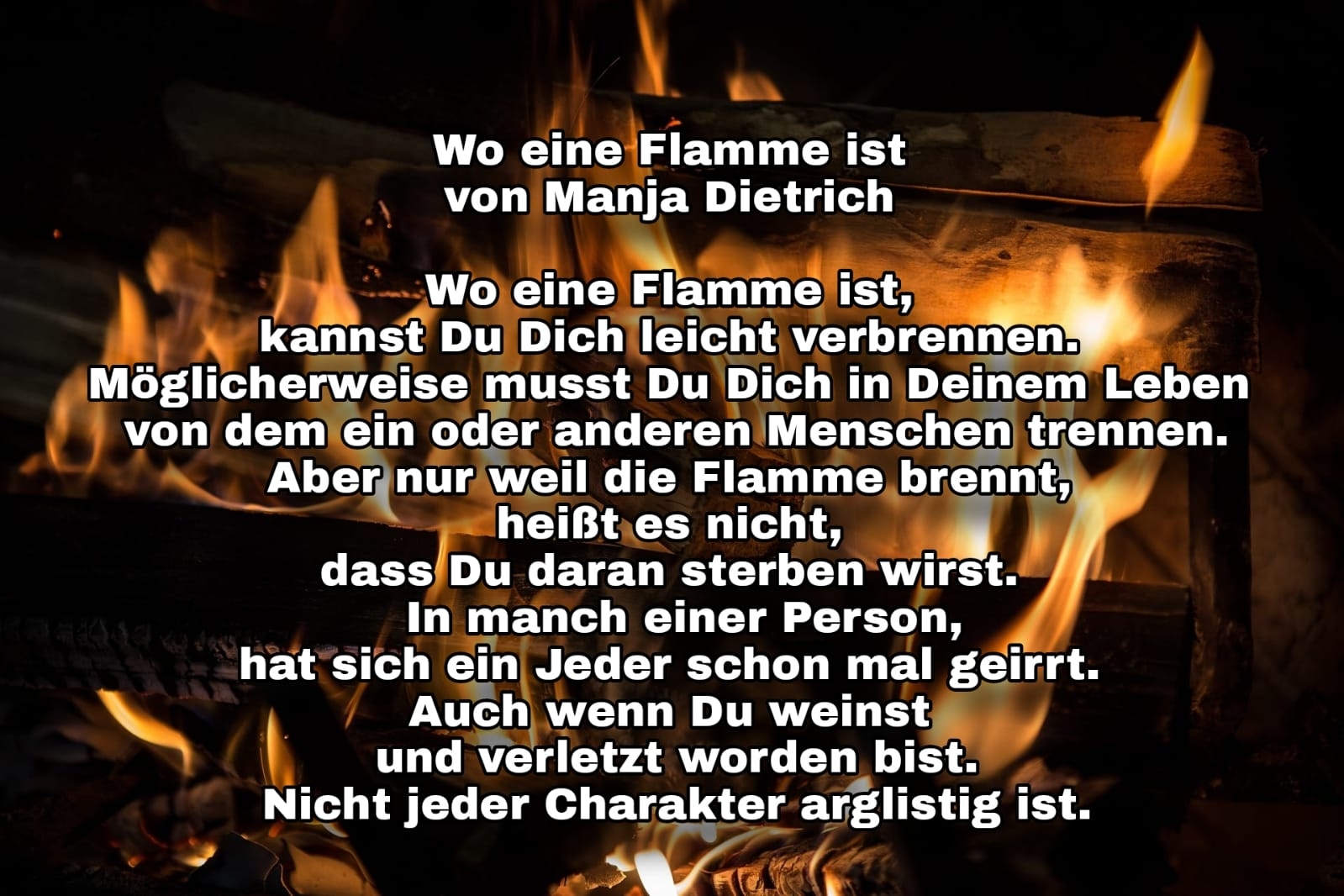 Bildgedicht: Wo eine Flamme ist 