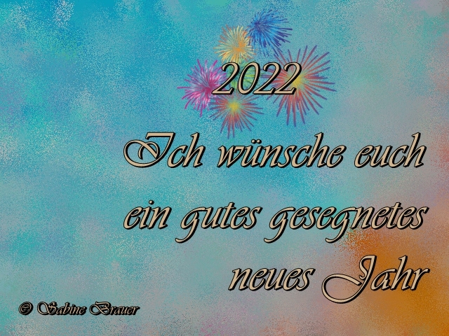 Bildgedicht: Neujahrsgruß 2022