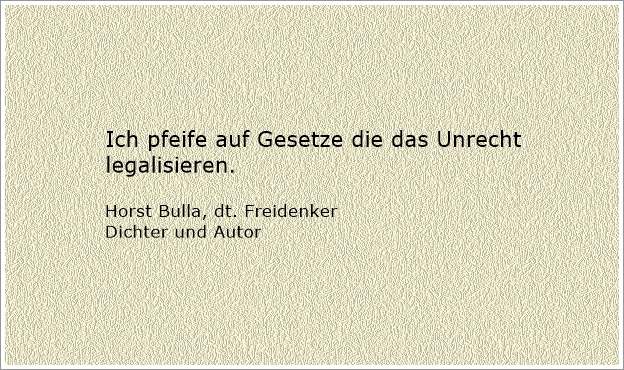 Bildgedicht: Ich pfeife auf Gesetze