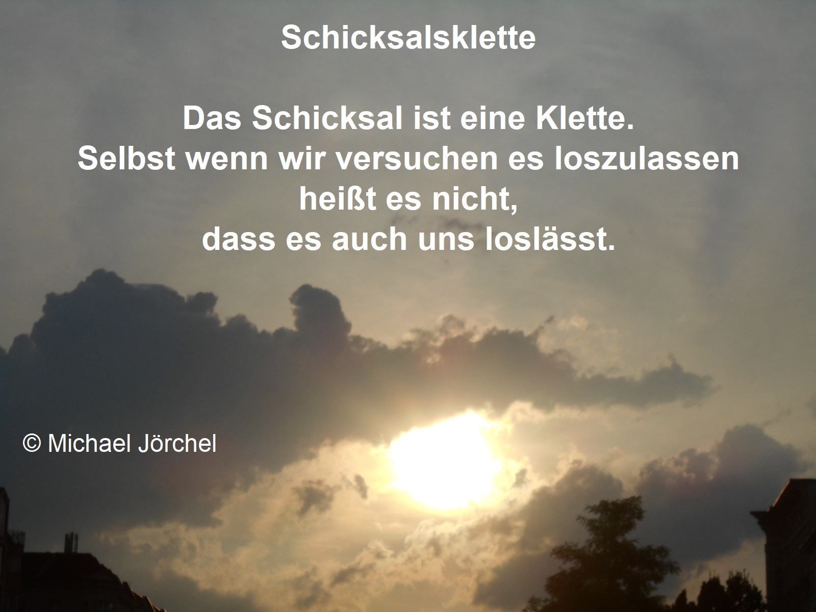 Bildgedicht: Schicksalsklette