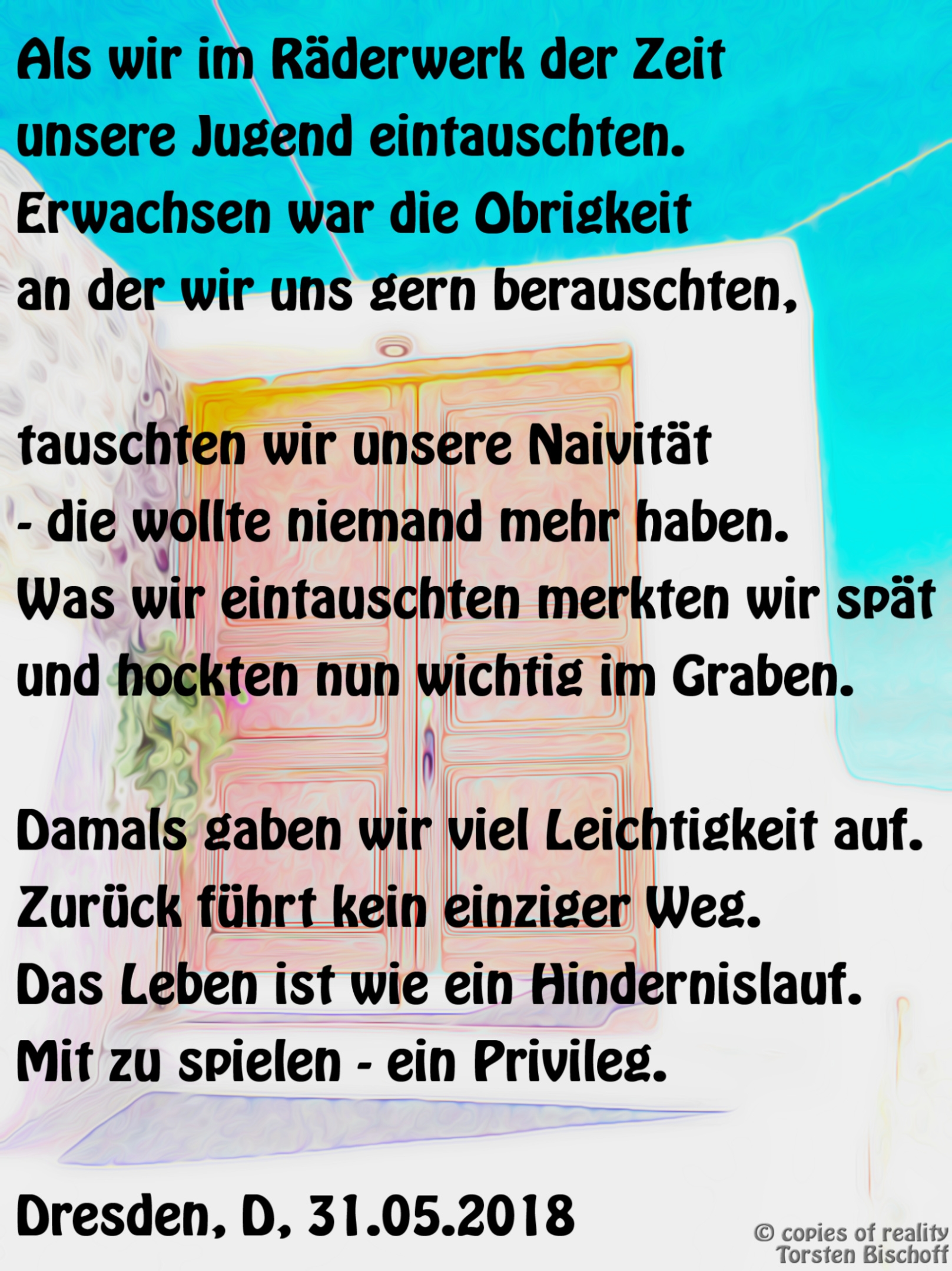 Bildgedicht: Privileg