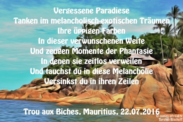 Bildgedicht: Vergessene Paradiese