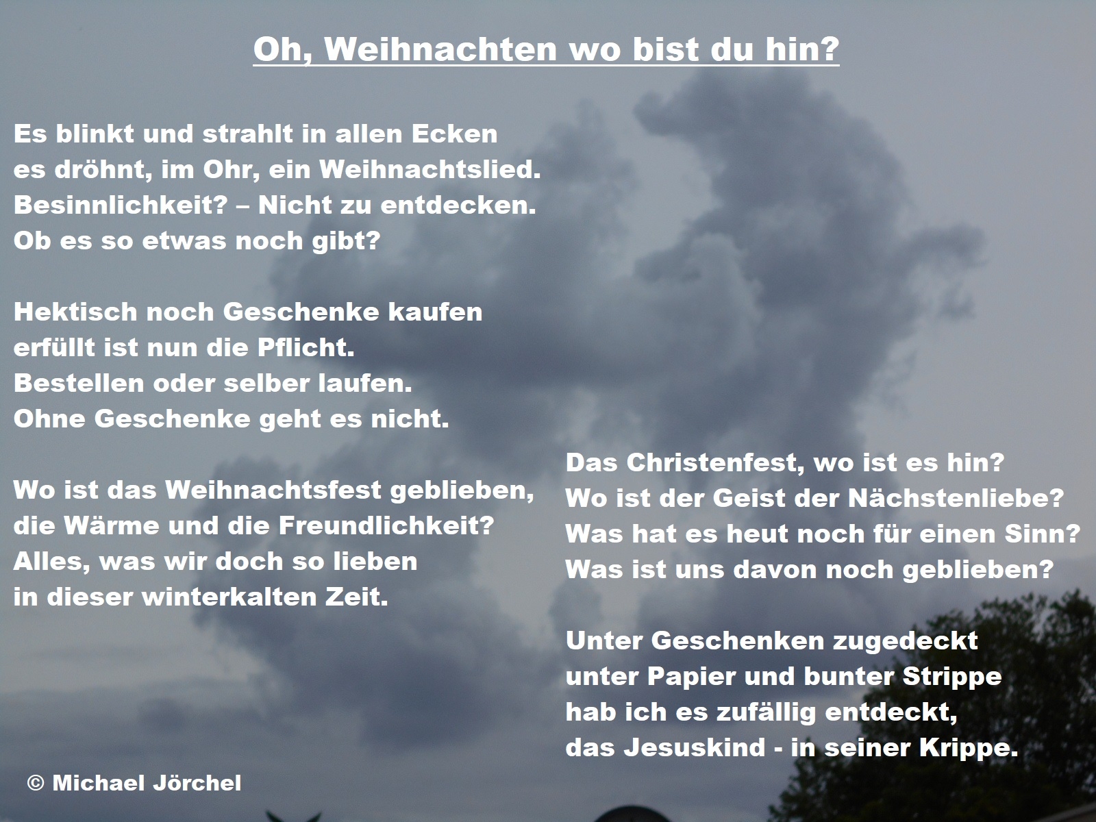 Bildgedicht: Oh Weihnachten wo bist du hin?