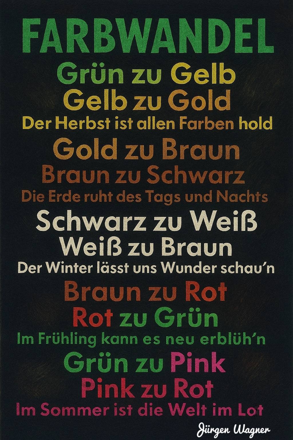 Bildgedicht: Farbwandel