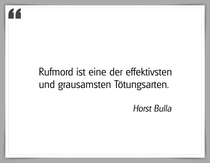 Bildgedicht: "Rufmord"