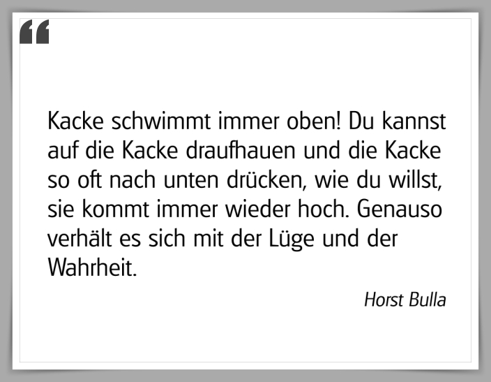 Bildgedicht: "Kacke schwimmt immer oben!"