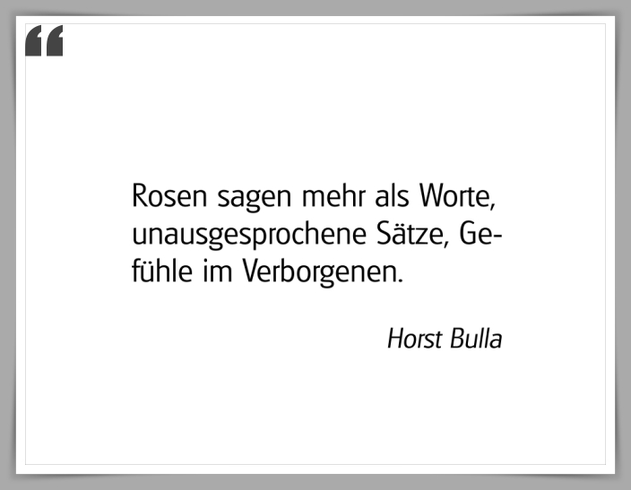 Bildgedicht: "Rosen sagen mehr als Worte"