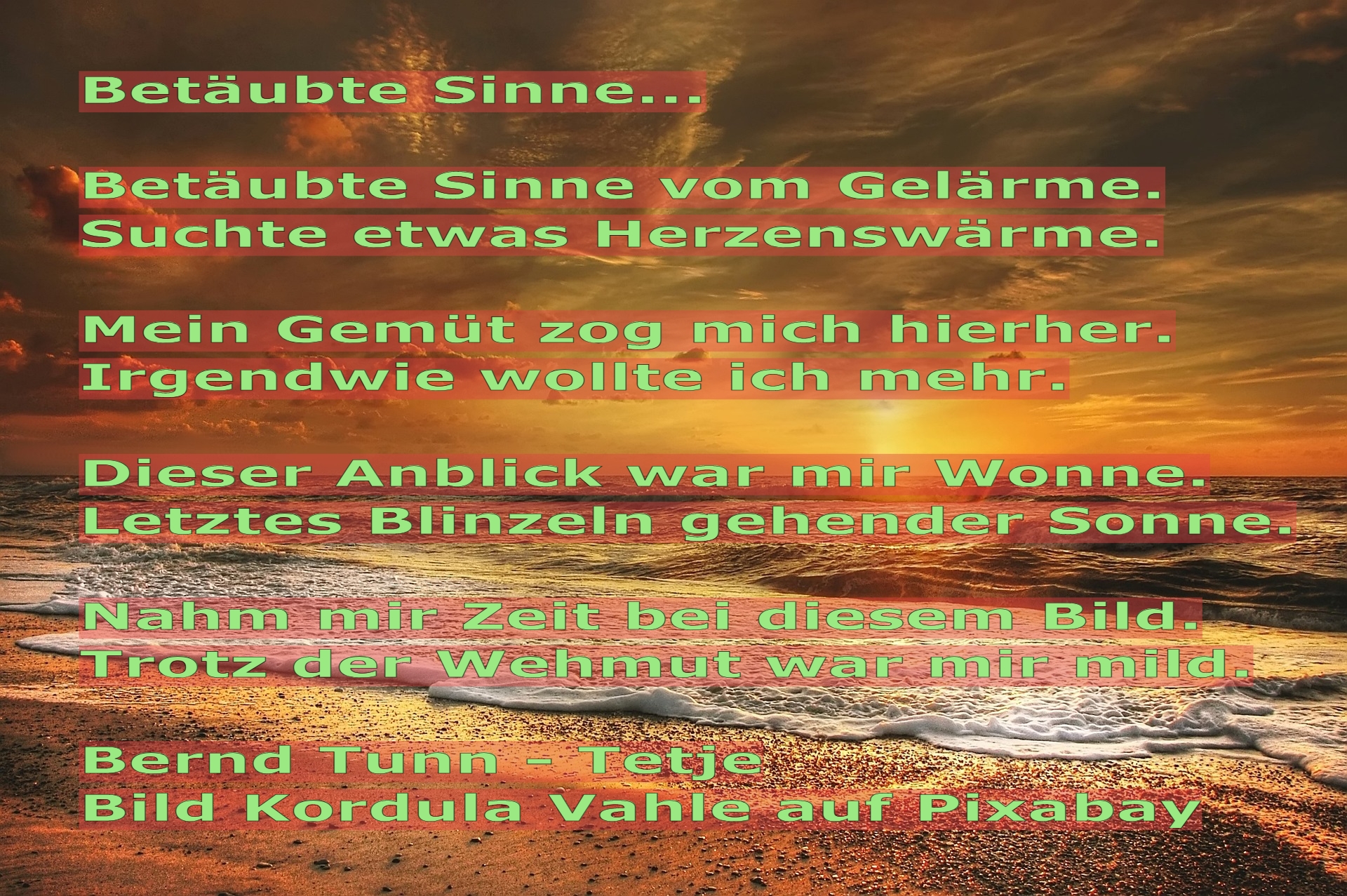 Bildgedicht: Betäubte Sinne...