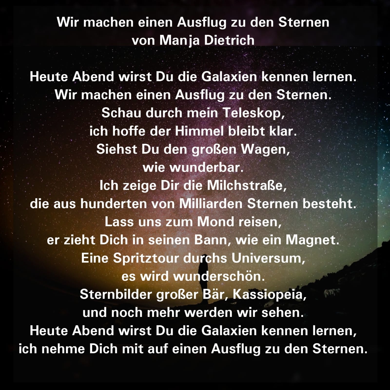 Bildgedicht: Wir machen einen Ausflug zu den Sternen 