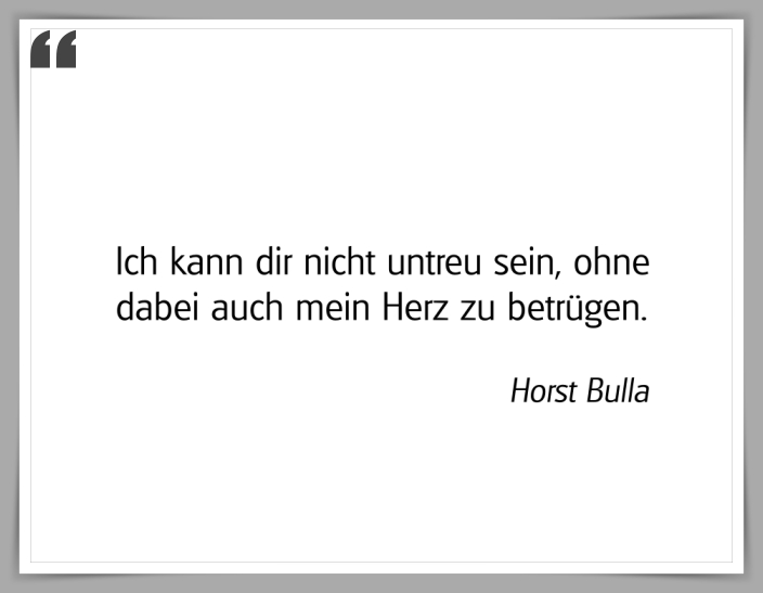 Bildgedicht: "Ich kann dir nicht untreu sein"