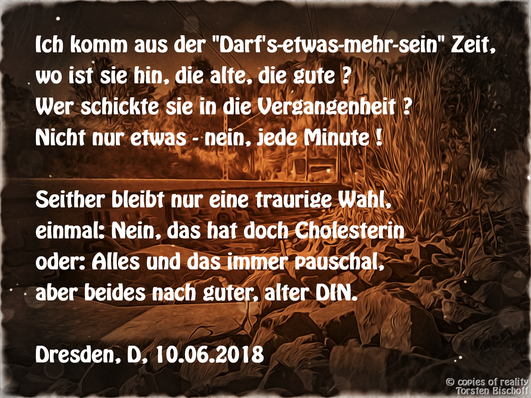 Zeit, gute, alte Ein Bildgedicht von Torsten Bischoff