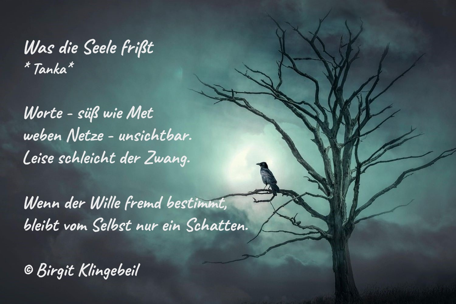 Bildgedicht: Was die Seele fri&szlig;t