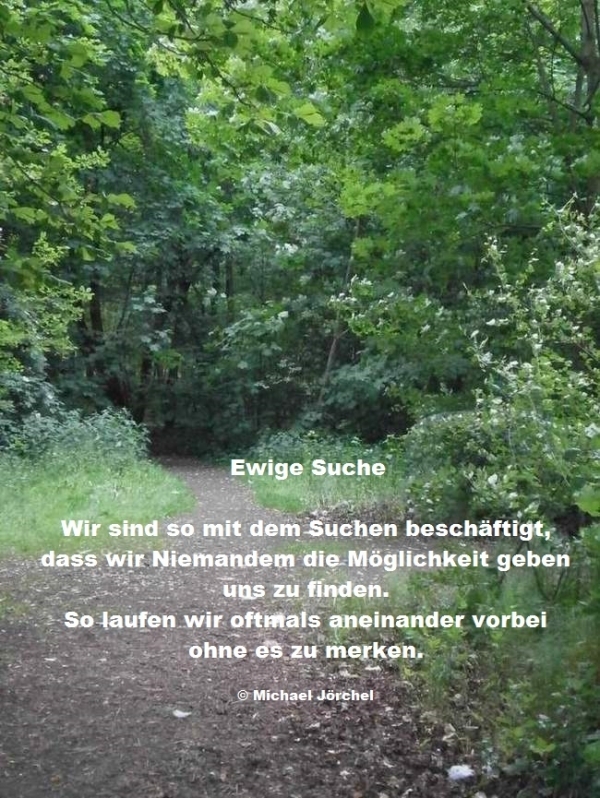 Bildgedicht: Ewige Suche