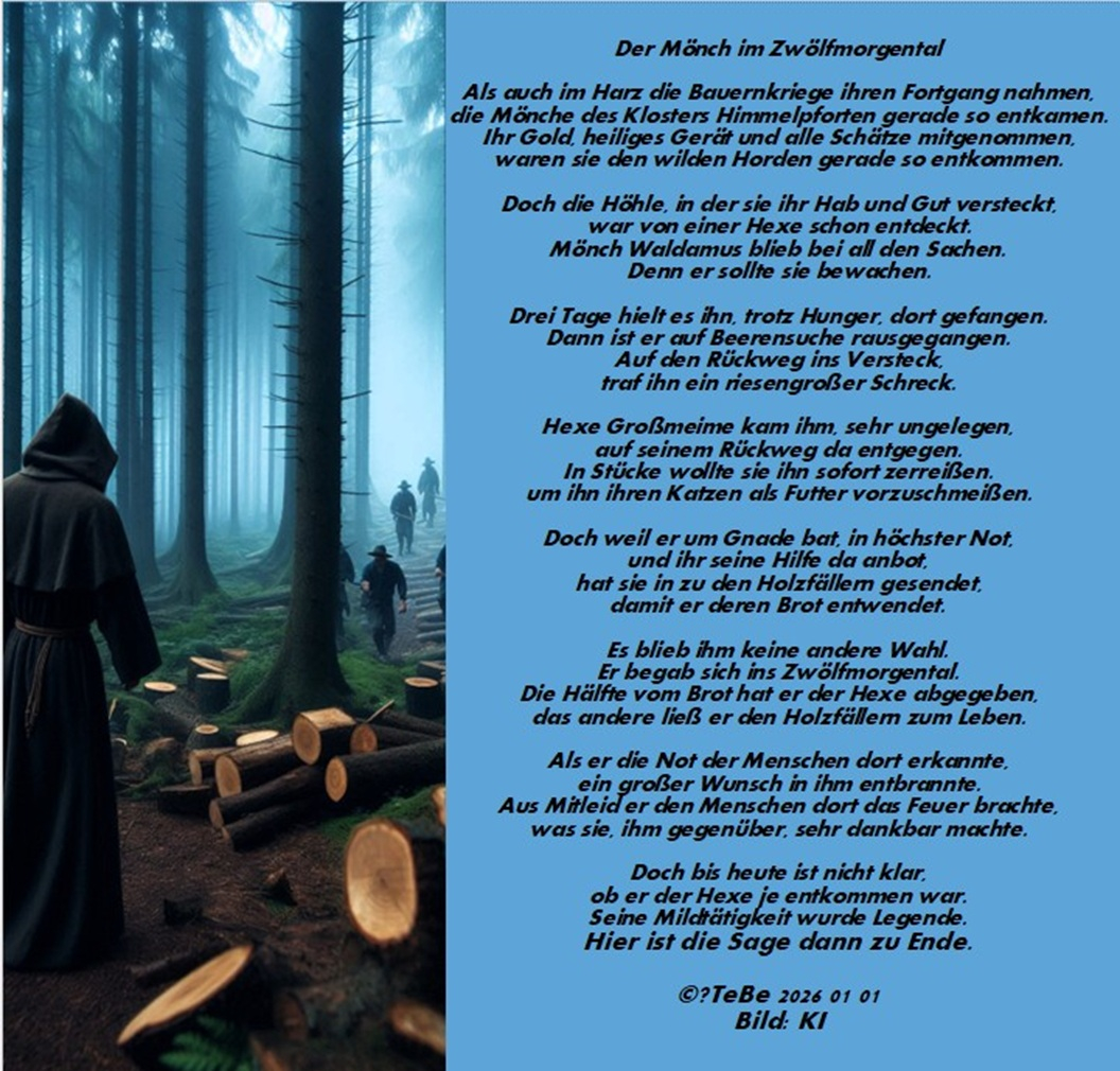 Bildgedicht: Der M&ouml;nch im Zw&ouml;lfmorgental