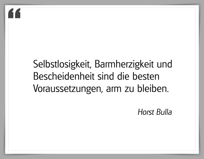Bildgedicht: "Selbstlosigkeit, Barmherzigkeit und Bescheidenheit"
