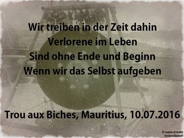 Bildgedicht: Wir treiben in der Zeit dahin