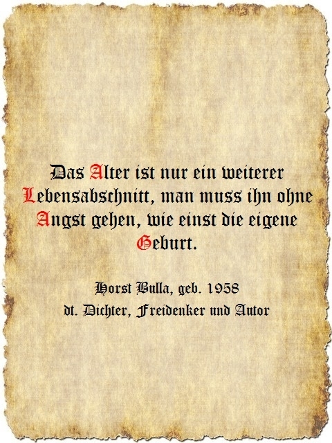 Bildgedicht: Das Alter, ist nur ein weiterer Lebensabschnitt