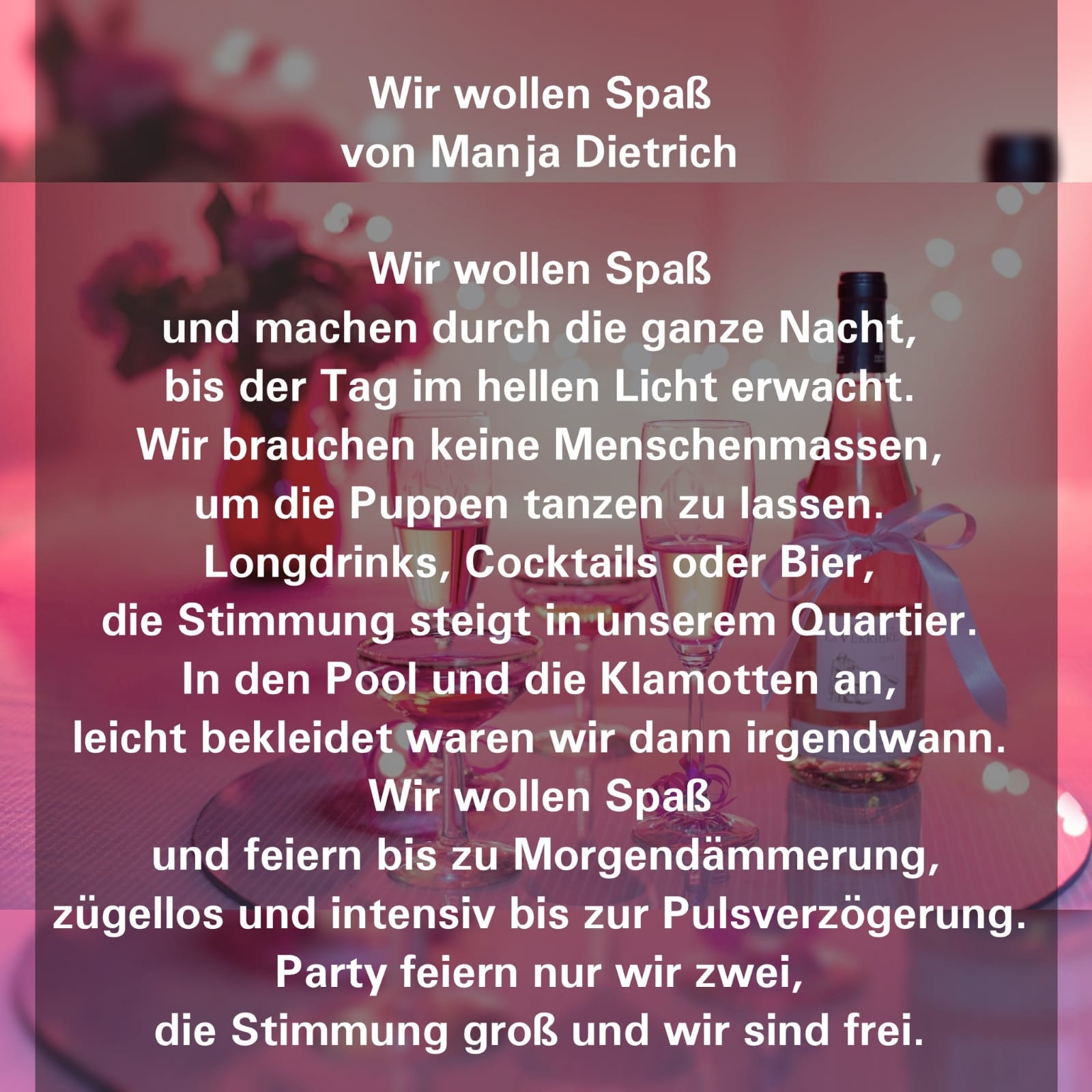 Bildgedicht: Wir wollen Spaß 