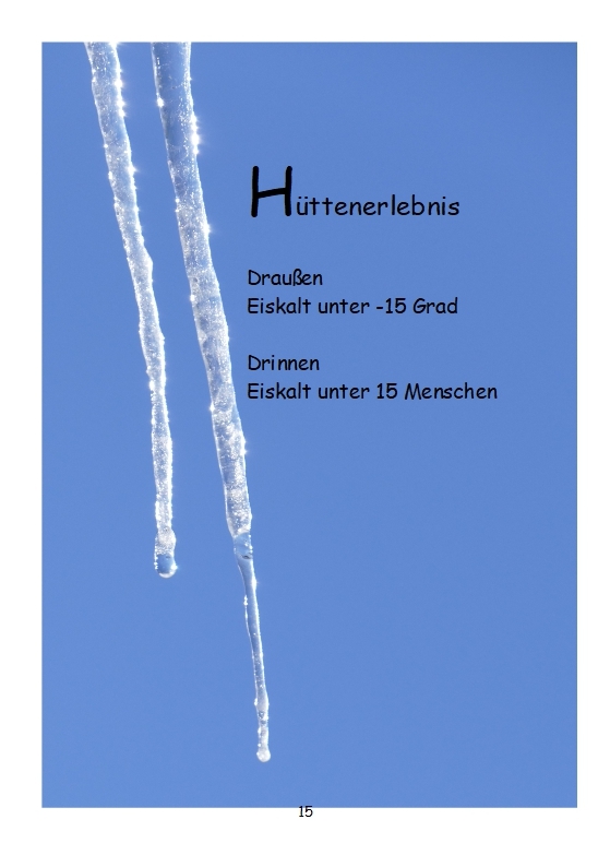 Bildgedicht: Hüttenerlebnis