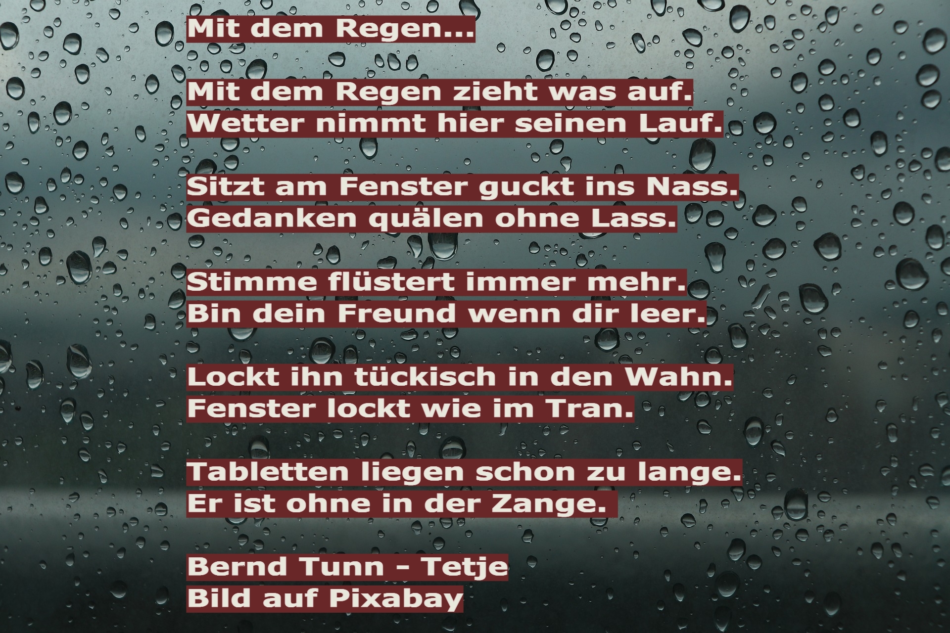 Bildgedicht: Mit dem Regen...