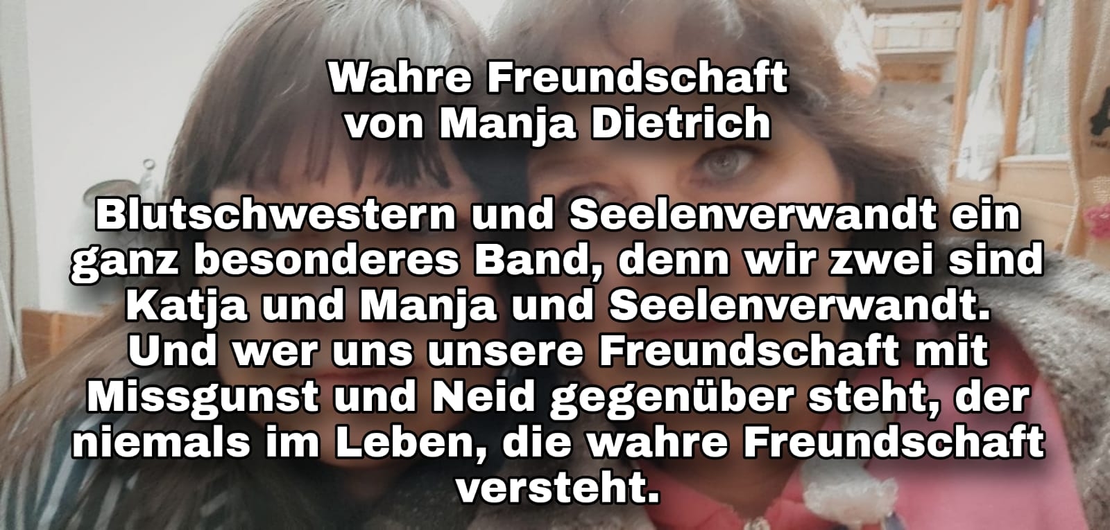 Bildgedicht: Wahre Freundschaft 