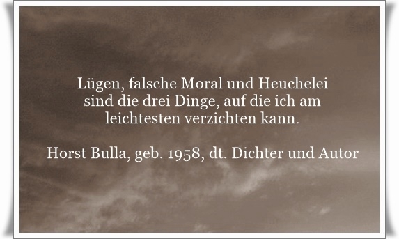 Bildgedicht: Lügen, falsche Moral und Heuchelei