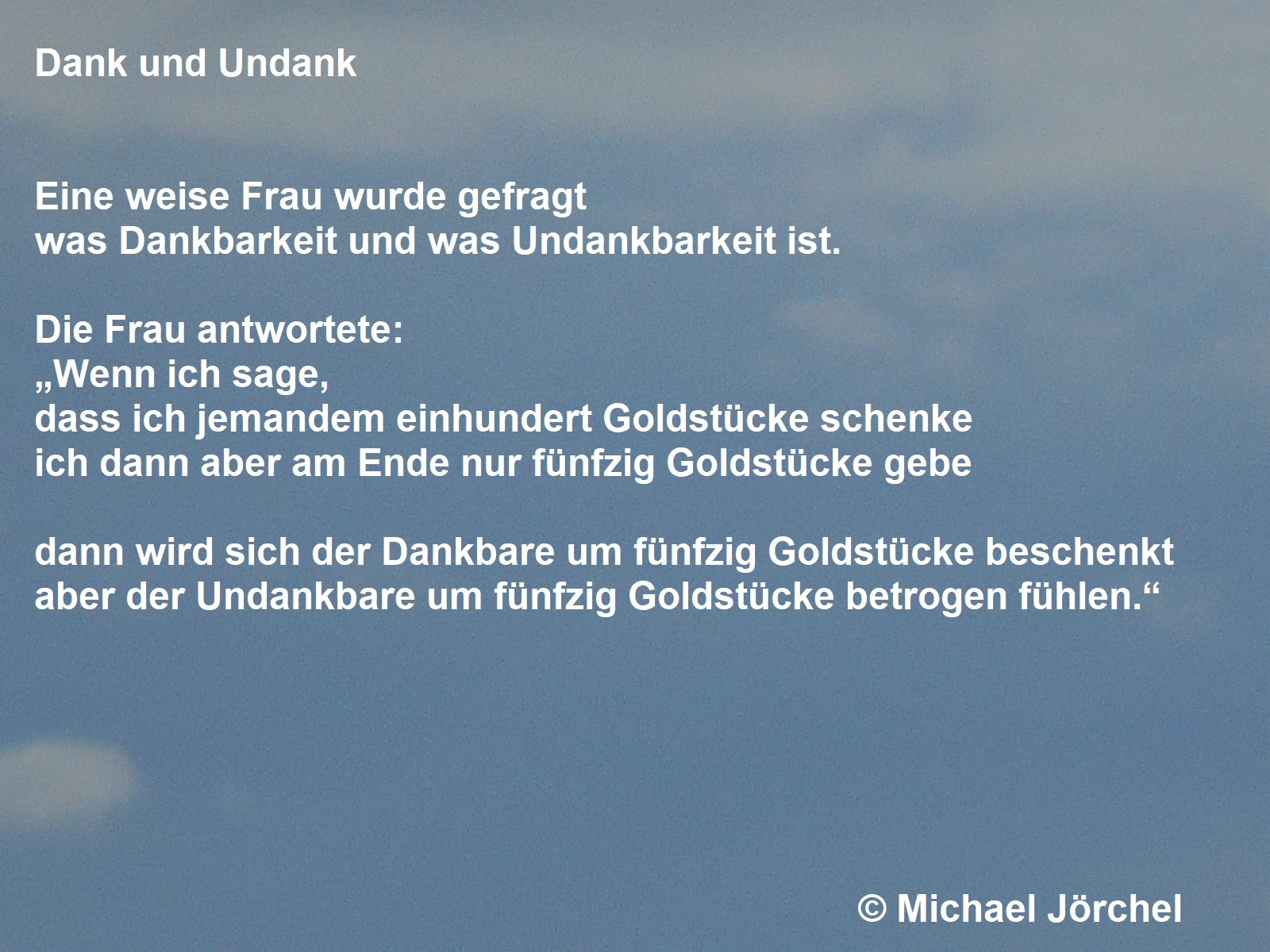 Bildgedicht: Dank und Undank