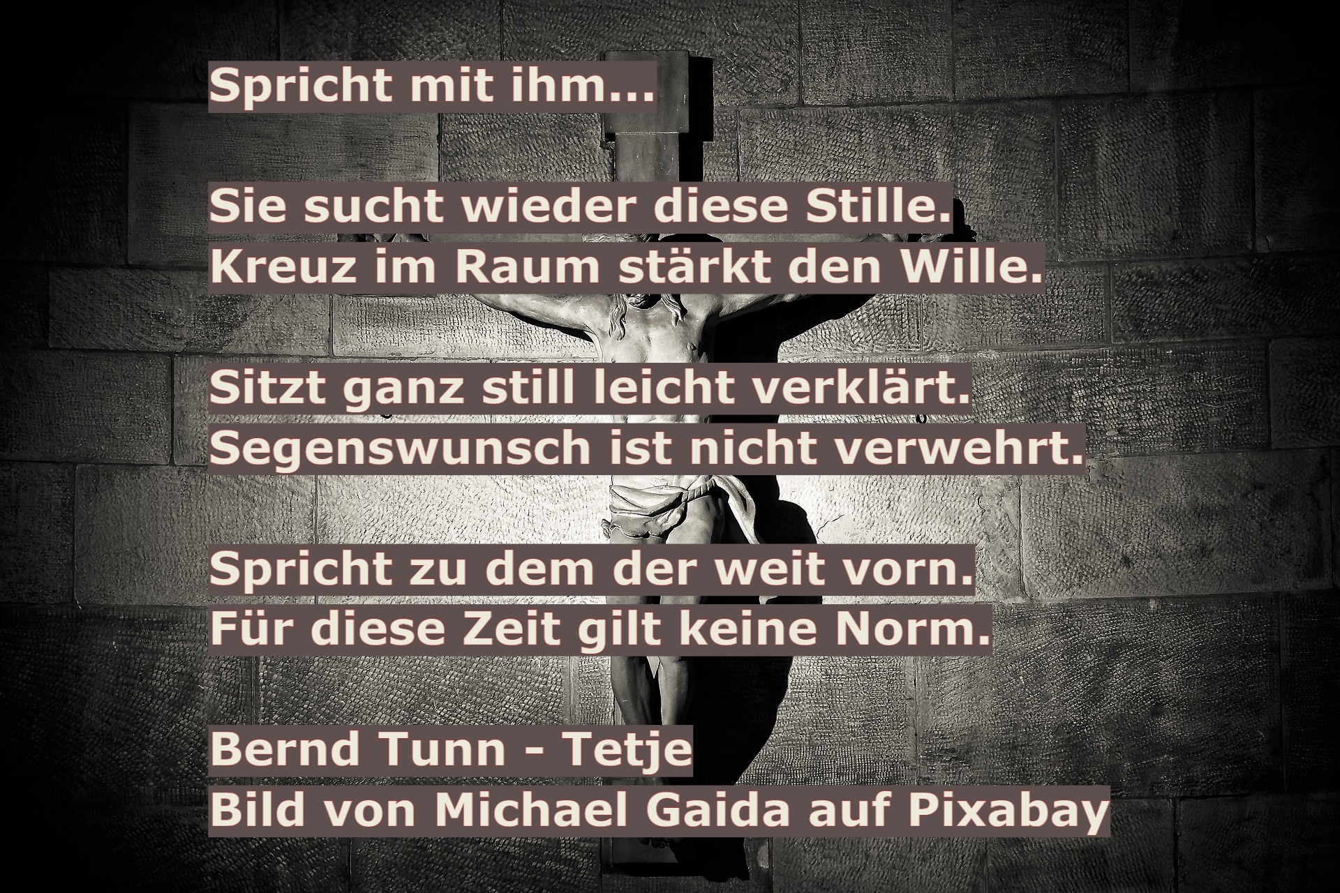 Bildgedicht: Spricht mit ihm...