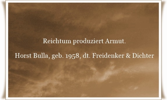 Bildgedicht: Reichtum produziert Armut