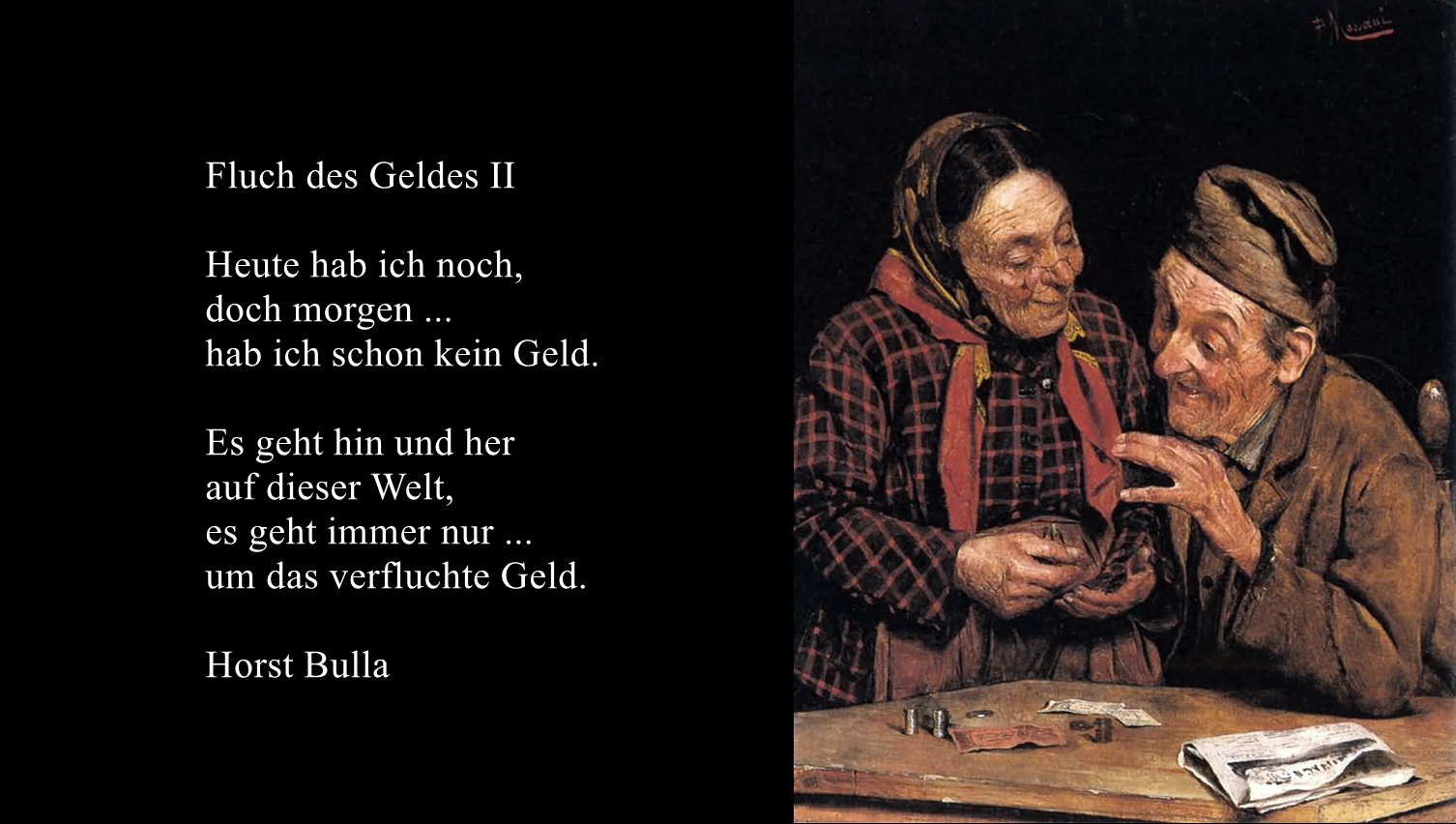 Bildgedicht: Gedicht, Fluch des Geldes II von Horst Bulla