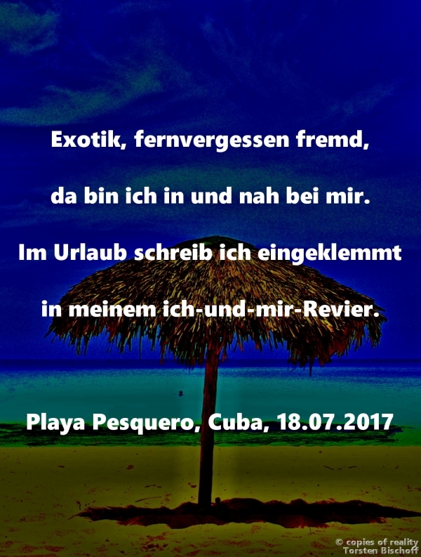 Bildgedicht: Fernvergessen ? Cuba