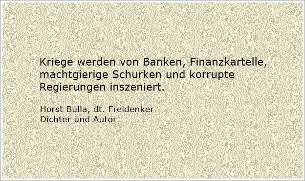 Bildgedicht: Kriege werden von Banken