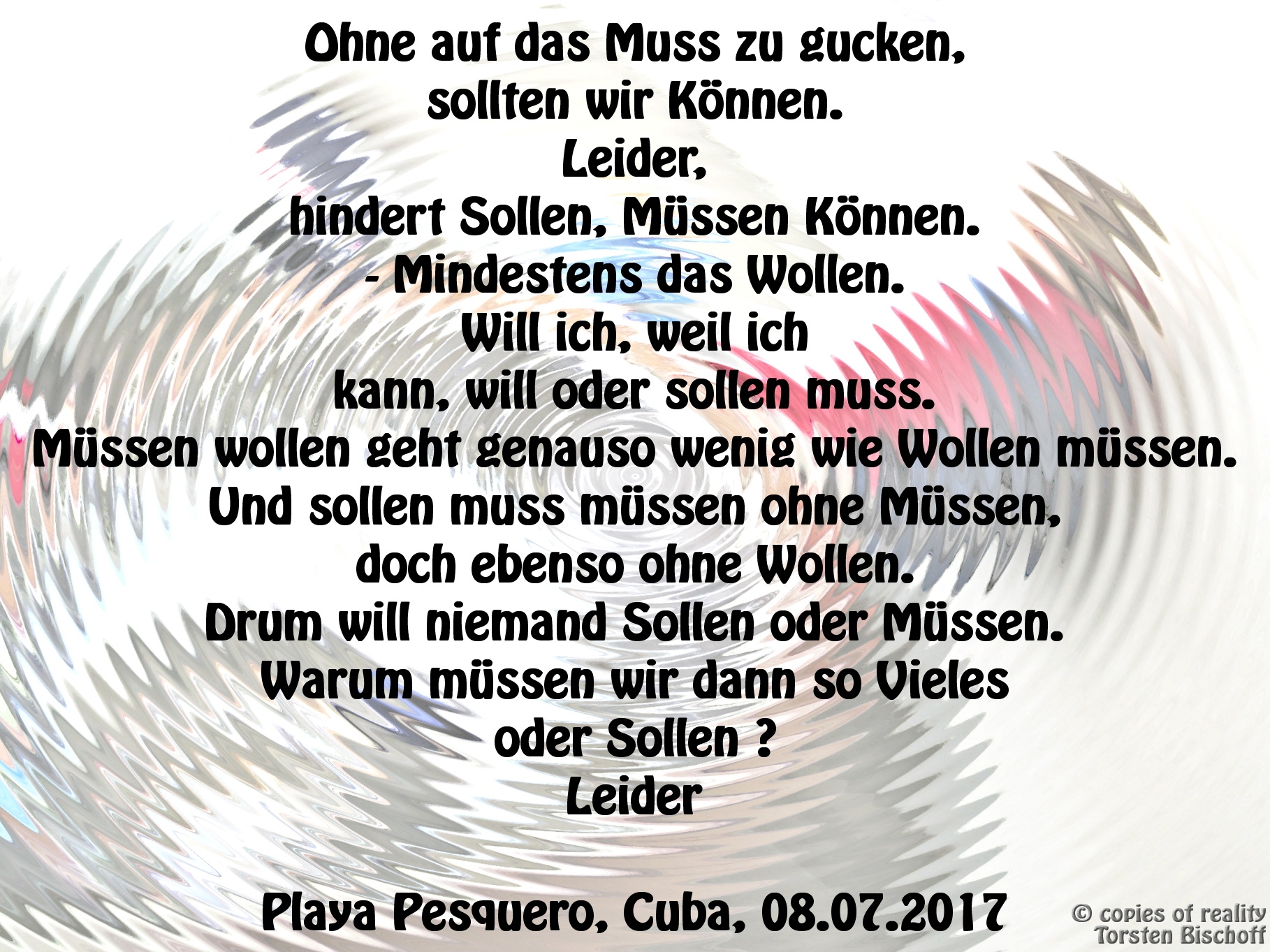 Bildgedicht: Müssen