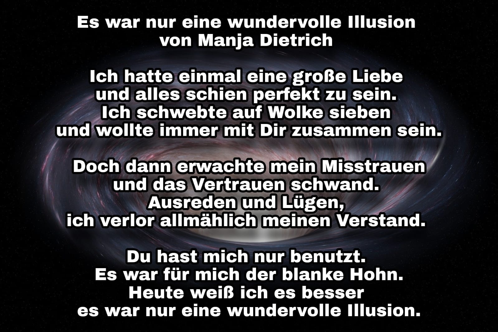 Bildgedicht: Es war nur eine wundervolle Illusion 