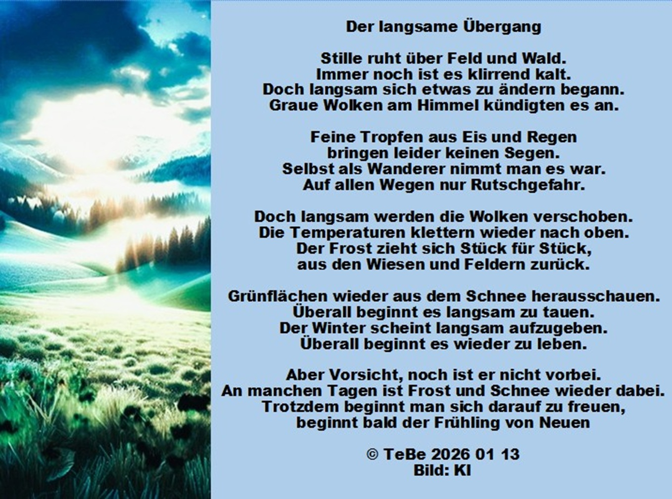 Bildgedicht: Der langsame &Uuml;bergang