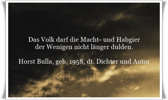 Bildgedicht: Das Volk darf die Macht- und Habgier