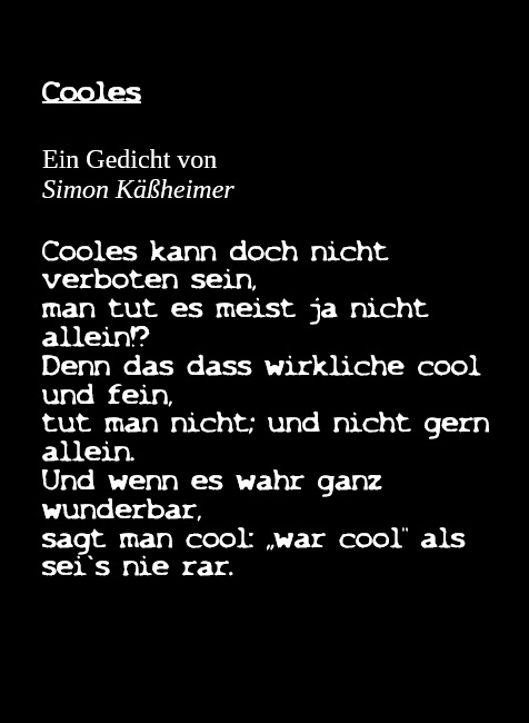 Bildgedicht: Cooles