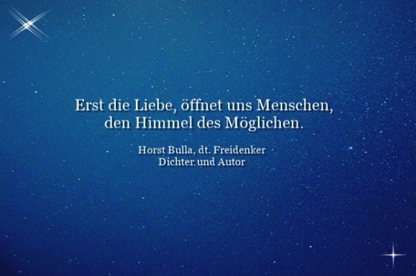 Bildgedicht: Erst die Liebe, öffnet uns