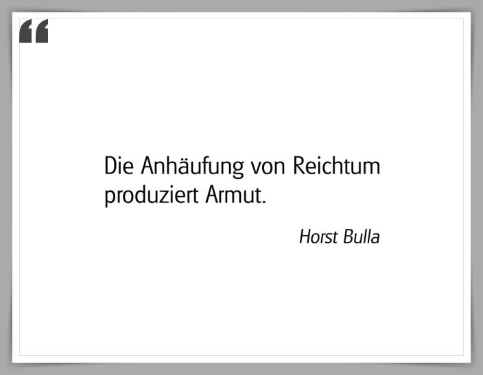 Bildgedicht: "Die Anhäufung von Reichtum"