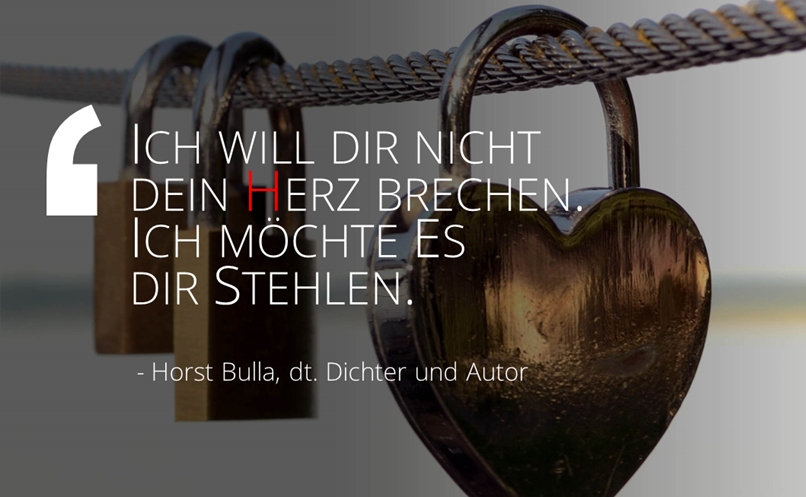 Bildgedicht: Ich will dir nicht dein Herz brechen. 