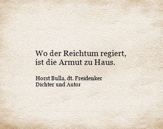 Bildgedicht: Wo der Reichtum regiert, ist die Armut zu Haus.