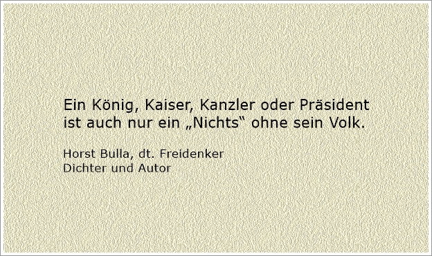 Bildgedicht: Ein König, Kaiser, Kanzler oder Präsident