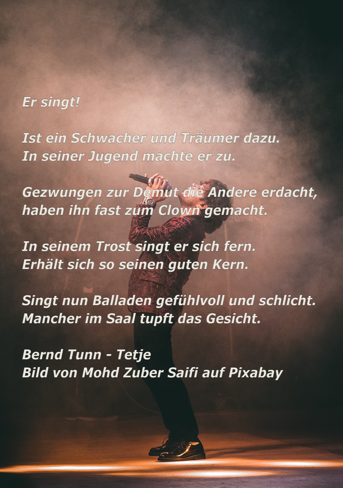 Bildgedicht: Er singt...